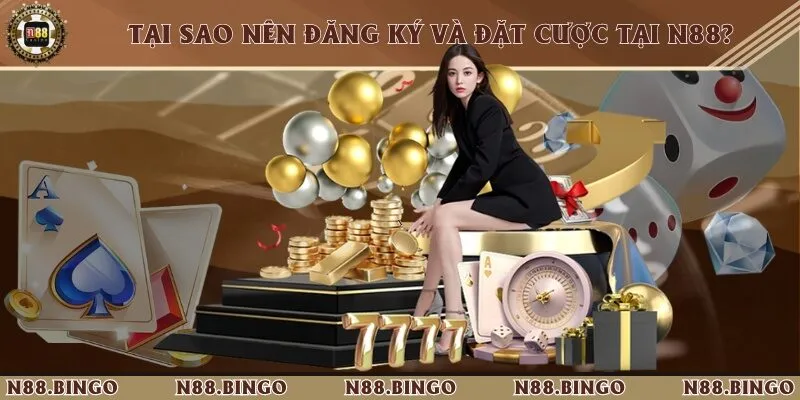 Những Lý Do Mà Các Bet Thủ Nên Lựa Chọn Nhà Cái N88 Các tiện ích nổi trội, được đánh giá cao từ phía nhà cái N88 hiện nay