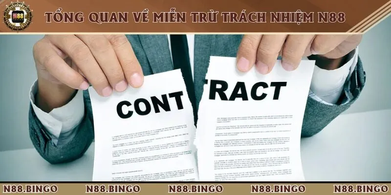 Cập Nhật Thông Tin Miễn Trừ Trách Nhiệm Tại N88 Tìm hiểu chính sách miễn trừ trách nhiệm tại nhà cái N88